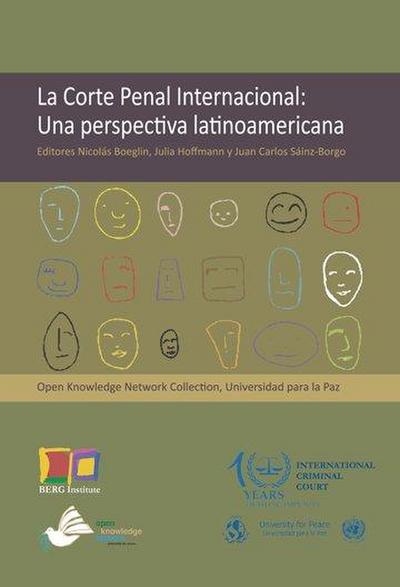 La Corte Penal Internacional : una perspectiva latinoamericana
