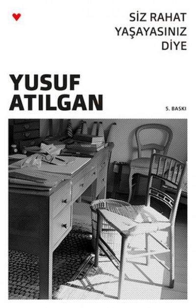 Siz Rahat Yasayasiniz Diye