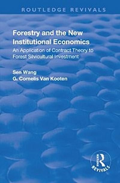 Forestry and the New Institutional Economics