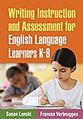 Writing Instruction and Assessment for English Language Learners K-8