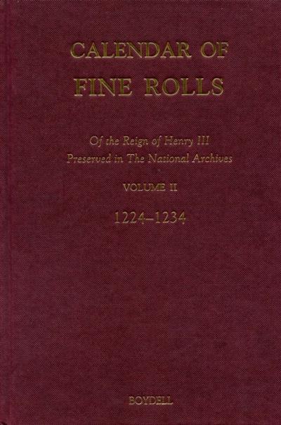 Calendar of the Fine Rolls of the Reign of Henry III [1216-1248]: II: 1224-1234