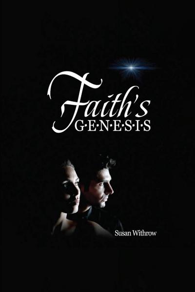 Faith’s Genesis