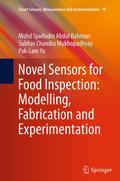 Novel Sensors for Food Inspection: Modelling, Fabrication and Experimentation