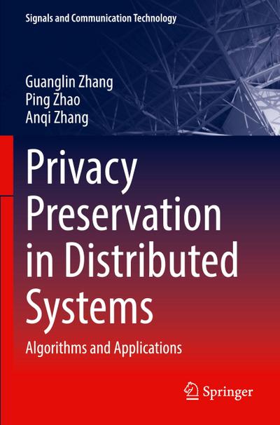 Privacy Preservation in Distributed Systems
