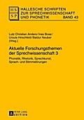 Hallesche Schriften zur Sprechwissenschaft und Phonetik Aktuelle Forschungsthemen der Sprechwissenschaft 3