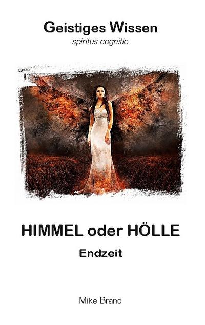 Himmel oder Hölle