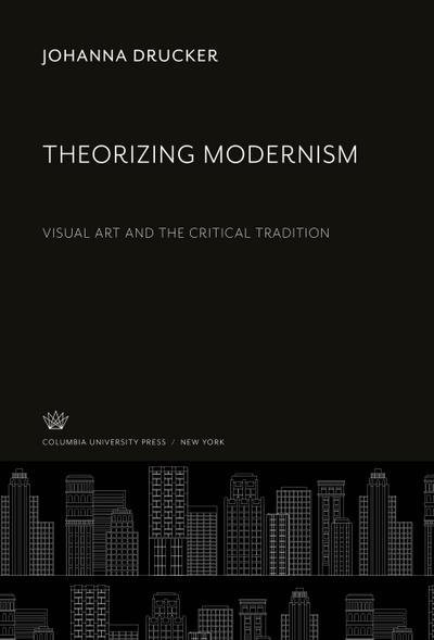 Theorizing Modernism