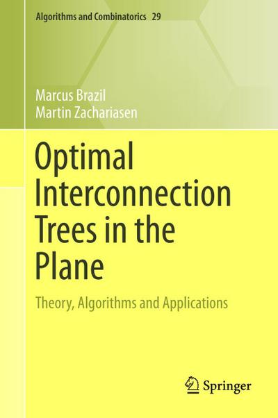 Optimal Interconnection Trees in the Plane