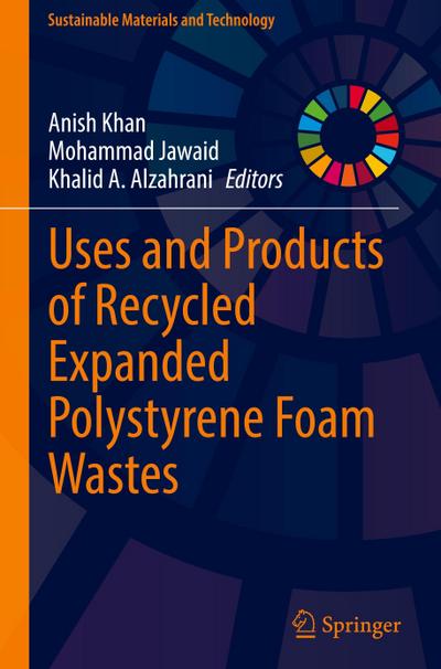 Uses and Products of Recycled Expanded Polystyrene Foam Wastes