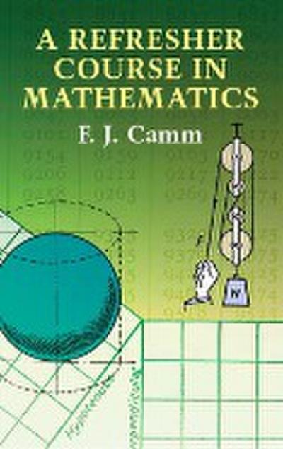 A Refresher Course in Mathematics
