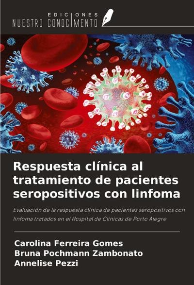 Respuesta clínica al tratamiento de pacientes seropositivos con linfoma