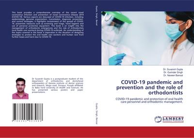COVID-19 pandemic and prevention and the role of orthodontists