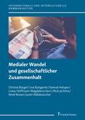 Medialer Wandel und gesellschaftlicher Zusammenhal