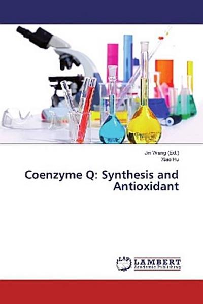 Coenzyme Q: Synthesis and Antioxidant