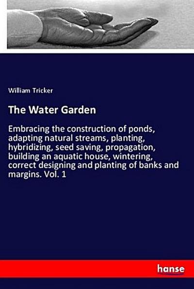 The Water Garden