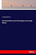202 Holzschnitte nach Zeichnungen von Ludwig Richt