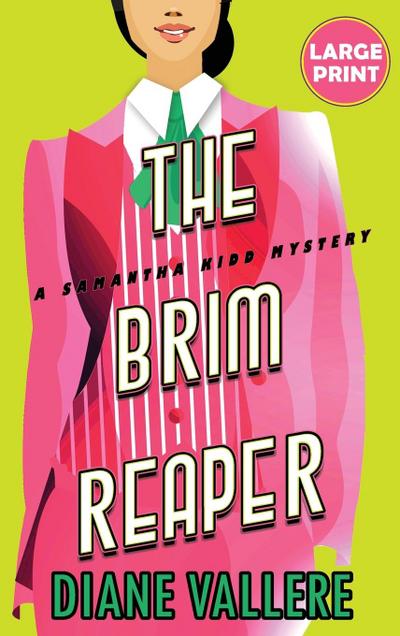 The Brim Reaper (Large Print Edition)