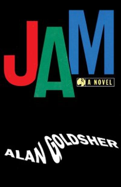 Jam : A Novel