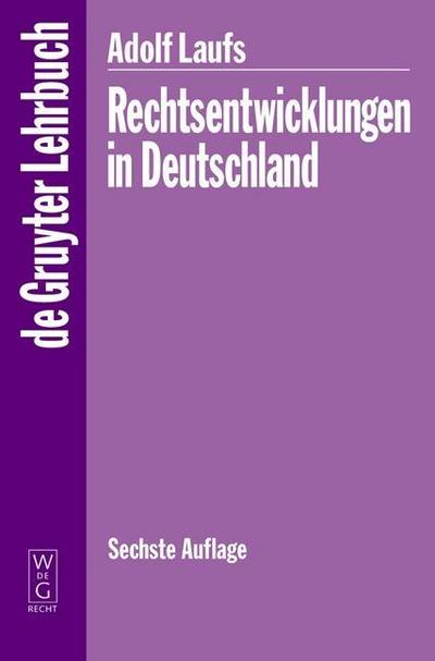 Rechtsentwicklungen in Deutschland