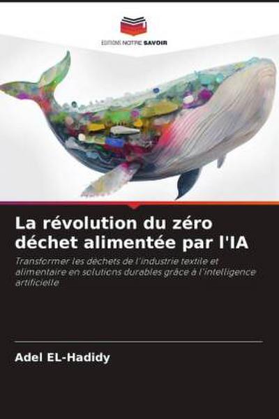 La révolution du zéro déchet alimentée par l’IA