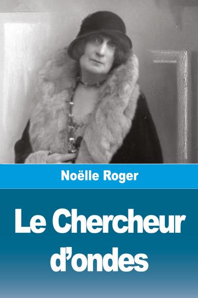 Le Chercheur d’ondes