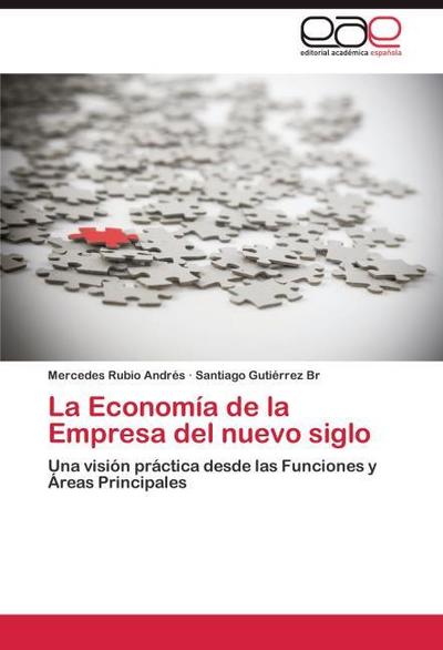 La Economía de la Empresa del nuevo siglo