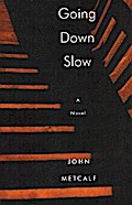 Going Down Slow