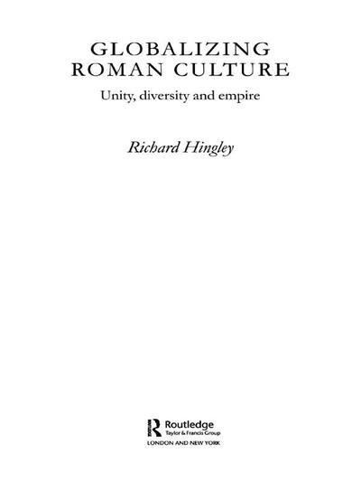 Globalizing Roman Culture