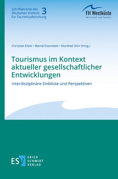 Tourismus im Kontext aktueller gesellschaftlicher Entwicklungen