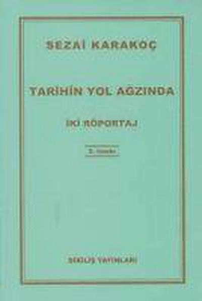 Tarihin Yol Agzinda