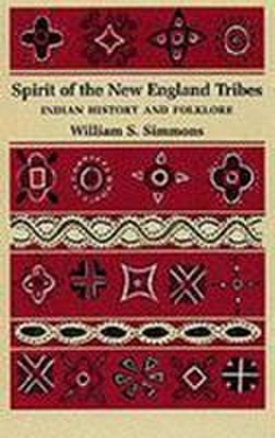 Spirit of the New England Tribes