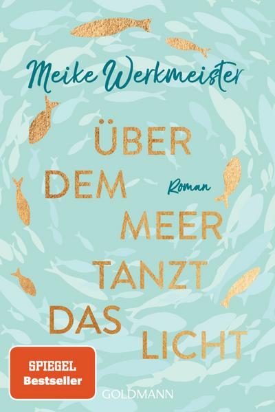 Über dem Meer tanzt das Licht 
