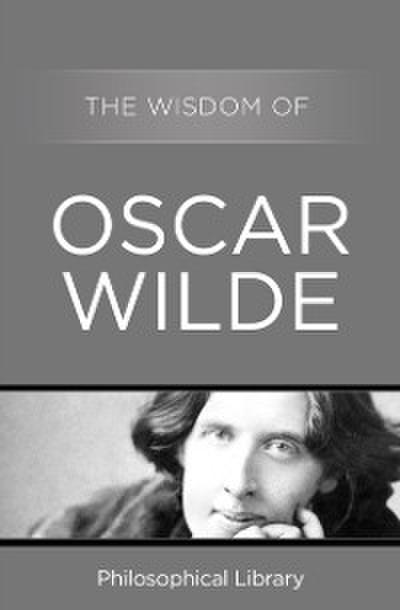 Wisdom of Oscar Wilde