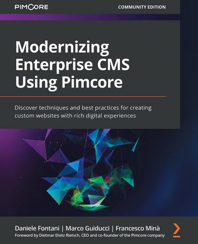 Modernizing Enterprise CMS Using Pimcore.