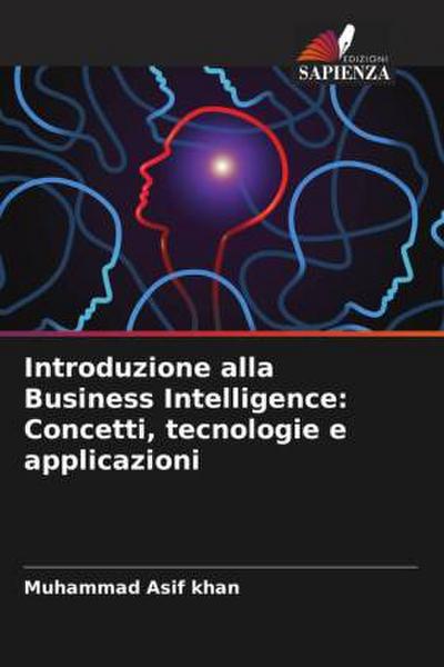 Introduzione alla Business Intelligence: Concetti, tecnologie e applicazioni