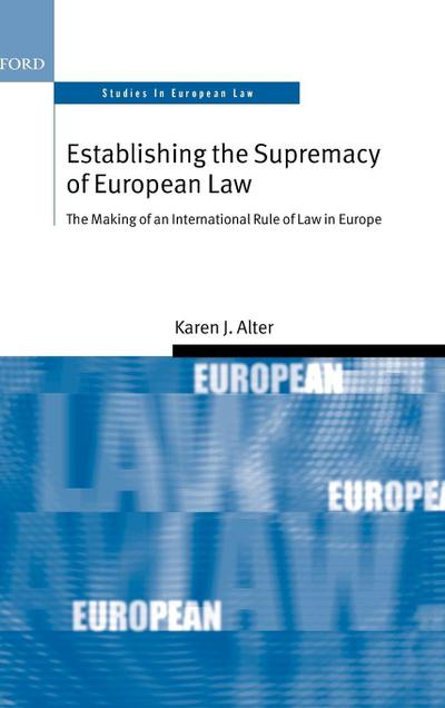 Establishing the Supremacy of European Law
