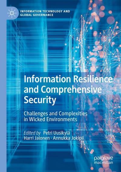 Information Resilience and Comprehensive Security