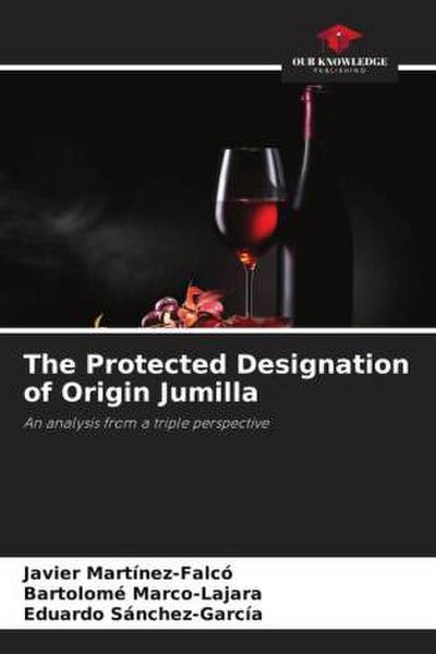 The Protected Designation of Origin Jumilla