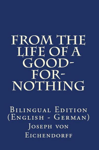 From the life of a good-for-nothing