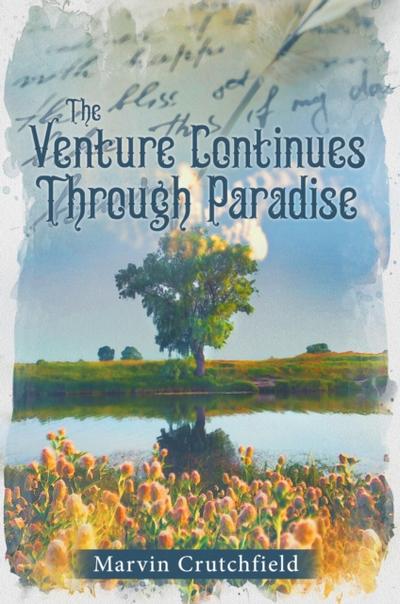 The Venture Continues Through Paradise