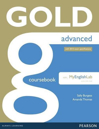 Gold Advanced Coursebook with MyLab Pack