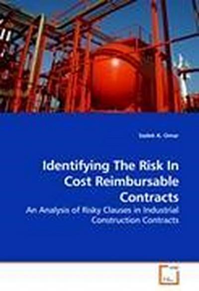 Identifying The Risk In Cost Reimbursable Contracts