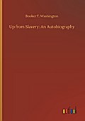 Up from Slavery: An Autobiography