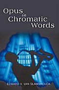 Opus in Chromatic Words