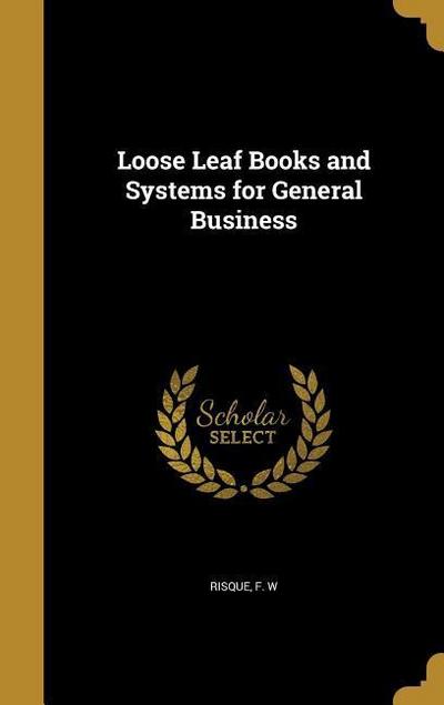 LOOSE LEAF BKS & SYSTEMS FOR G