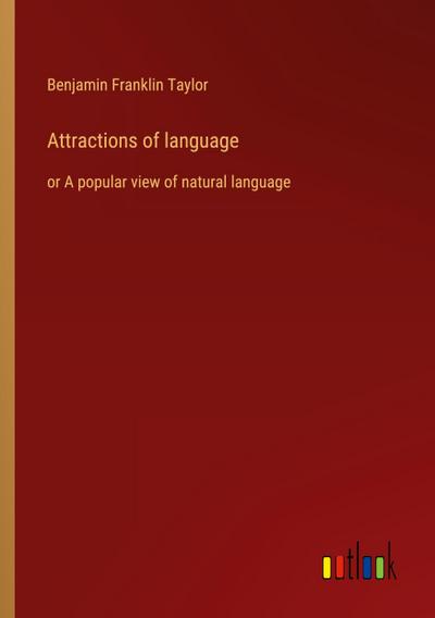 Attractions of language