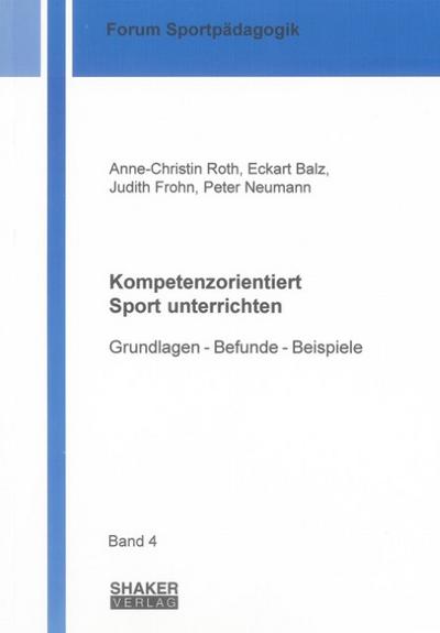 Kompetenzorientiert Sport unterrichten