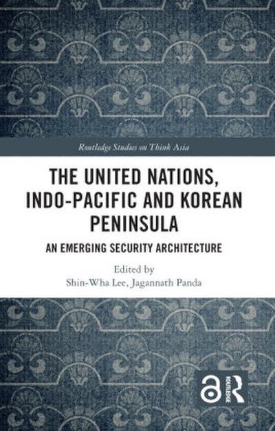The United Nations, Indo-Pacific and Korean Peninsula