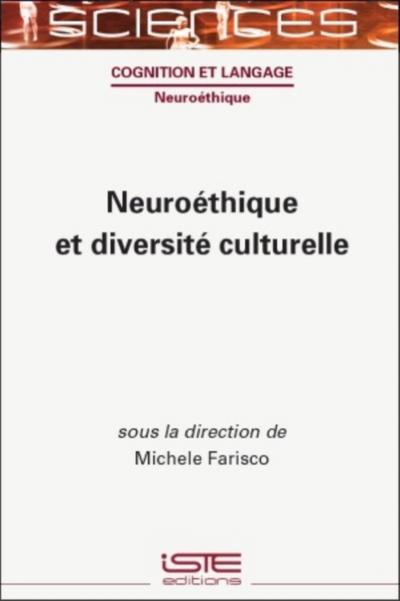 Neuroethique et diversite culturelle