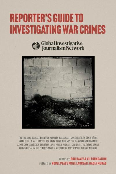 Reporter’s Guide to Investigating War Crimes